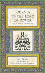9780892810185-0892810181-Journey to the Lord of Power: A Sufi Manual on Retreat