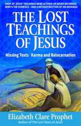 9781609882822-1609882822-The Lost Teachings of Jesus, Book 1: Missing Texts - Karma and Reincarnation