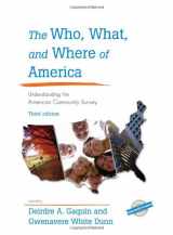9781598885361-1598885367-The Who, What, and Where of America: Understanding the American Community Survey