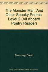 9780606307635-060630763X-The Monster Mall: And Other Spooky Poems, Level 2 (All Aboard Poetry Reader)