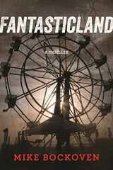 9781510709447-1510709444-FantasticLand: A Novel