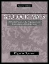 9781577664628-1577664620-Geologic Maps: A Practical Guide to the Preparation And Interpretation of Geologic Maps