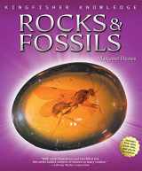 9780753462386-0753462389-Rocks And Fossils (Kingfisher Knowledge)