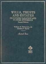 9780314238153-0314238158-Wills, Trusts and Estates Including Taxation and Future Interests (2nd Edition)