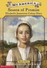 9780439272063-0439272068-My America: Season Of Promise: Elizabeth's Jamestown Colony Diary, Book Three