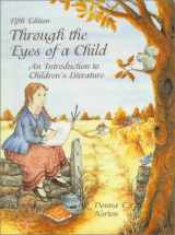 9780136679738-0136679730-Through the Eyes of a Child: An Introduction to Children's Literature