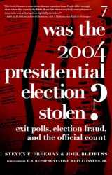 9781583226872-1583226877-Was the 2004 Presidential Election Stolen?: Exit Polls, Election Fraud, and the Official Count