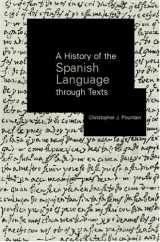 9780415180627-0415180627-A History of the Spanish Language Through Texts