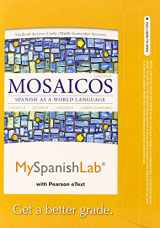9780205997244-0205997244-Mosaicos MySpanishLab Multi-Semester Access Code: Spanish as a World Language: Includes Pearson Etext (Spanish Edition)
