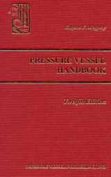 9780914458210-0914458213-Pressure Vessel Handbook 12th ed