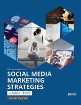 9781523399086-1523399082-Social Media Marketing Strategies (Teachers Edition): Unraveling the mysteries of social media for businesses. (Digital Marketing Best Practices)