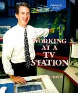 9780516203782-0516203789-Working at a TV Station (Working Here)