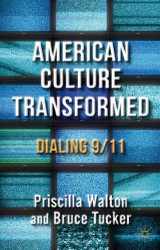 9781137033499-1137033495-American Culture Transformed: Dialing 9/11