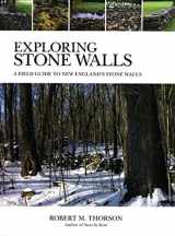 9780802777089-0802777082-Exploring Stone Walls: A Field Guide to New England's Stone Walls