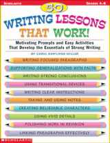 9780590522120-0590522124-50 Writing Lessons That Work : Motivating Prompts and Easy Activities That Develop the Essentials of Strong Writing