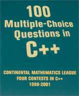 9780965485302-0965485307-100 Multiple-Choice Questions in C++