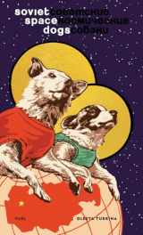 9780956896285-0956896286-Soviet Space Dogs
