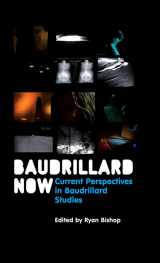 9780745647074-0745647073-Baudrillard Now: Current Perspectives in Baudrillard Studies (Theory Now)
