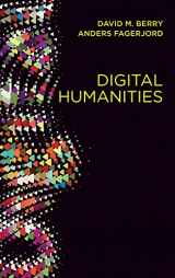 9780745697659-0745697658-Digital Humanities: Knowledge and Critique in a Digital Age