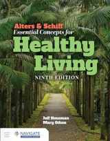 9781284231120-1284231127-Alters & Schiff Essential Concepts for Healthy Living