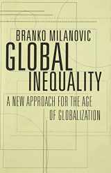 9780674737136-067473713X-Global Inequality: A New Approach for the Age of Globalization