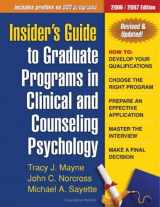 9781593852580-1593852584-Insider's Guide to Graduate Programs in Clinical and Counseling Psychology: 2006/2007 Edition (INSIDER'S GUIDE TO GRADUATE PROGRAMS IN CLINICAL PSYCHOLOGY)