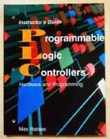 9781566378758-1566378753-Instructor's Guide to Programmable Logic Controllers: Hardware and Programming
