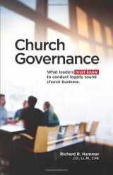 9781614072409-161407240X-Church Governance. What Leaders Must Know to Conduct Legally Sound Church Business