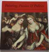 9780953949731-0953949737-Painting, Passion and Politics: Masterpieces on Loan from the State Hermitage Museum, St.Petersburg