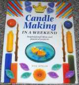 9781853688058-1853688053-Candlemaking in a Weekend (Crafts in a Weekend)