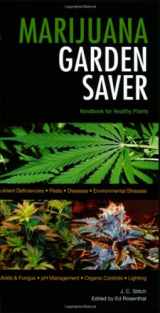 9780932551917-0932551912-Marijuana Garden Saver: Handbook for Healthy Plants