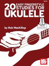 9780786687220-0786687223-20 Easy Fingerstyle Studies for Ukulele