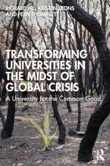 9780367897833-0367897830-Transforming Universities in the Midst of Global Crisis