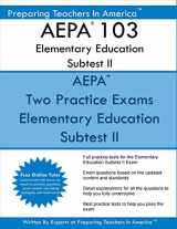 9781537785912-1537785915-AEPA 103 Elementary Education Subtest II: AEPA 103 Mathematics, Science, Arts, Health, and Fitness
