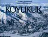 9780882402000-0882402005-Up the Koyukuk (Alaska Geographic)