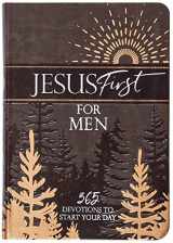 9781424566464-1424566460-Jesus First for Men: 365 Devotions to Start Your Day
