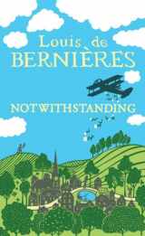 9781846553318-1846553318-Notwithstanding: Stories from an English Village
