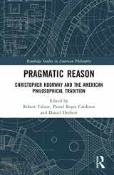 9780367756871-0367756870-Pragmatic Reason (Routledge Studies in American Philosophy)