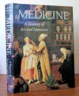 9780883639917-0883639912-Medicine: A Treasury of Art and Literature