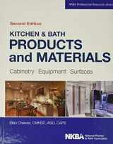 9781118775288-1118775287-Kitchen & Bath Products and Materials: Cabinetry, Equipment, Surfaces (NKBA Professional Resource Library)