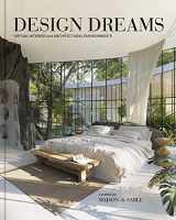 9781797220161-1797220160-Design Dreams: Virtual Interior and Architectural Environments (-)