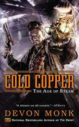 9780451418616-0451418611-Cold Copper (The Age of Steam)