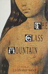 9780879514983-0879514981-The Glass Mountain: A Novel