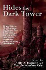 9781941559079-1941559077-Hides the Dark Tower