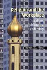 9780521529600-0521529603-Religion and the Workplace: Pluralism, Spirituality, Leadership