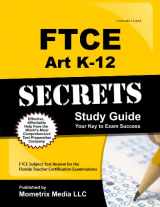 9781609717032-1609717031-FTCE Art K-12 Secrets Study Guide: FTCE Test Review for the Florida Teacher Certification Examinations