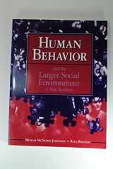 9780205378258-0205378250-Human Behavior and the Larger Social Environment: A New Synthesis