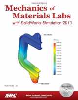 9781585038374-1585038377-Mechanics of Materials Labs with SolidWorks Simulation 2013