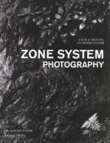 9781584282273-1584282274-Film & Digital Techniques for Zone System Photography