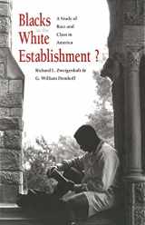 9780300047882-0300047886-Blacks in the White Establishment?: A Study of Race and Class in America